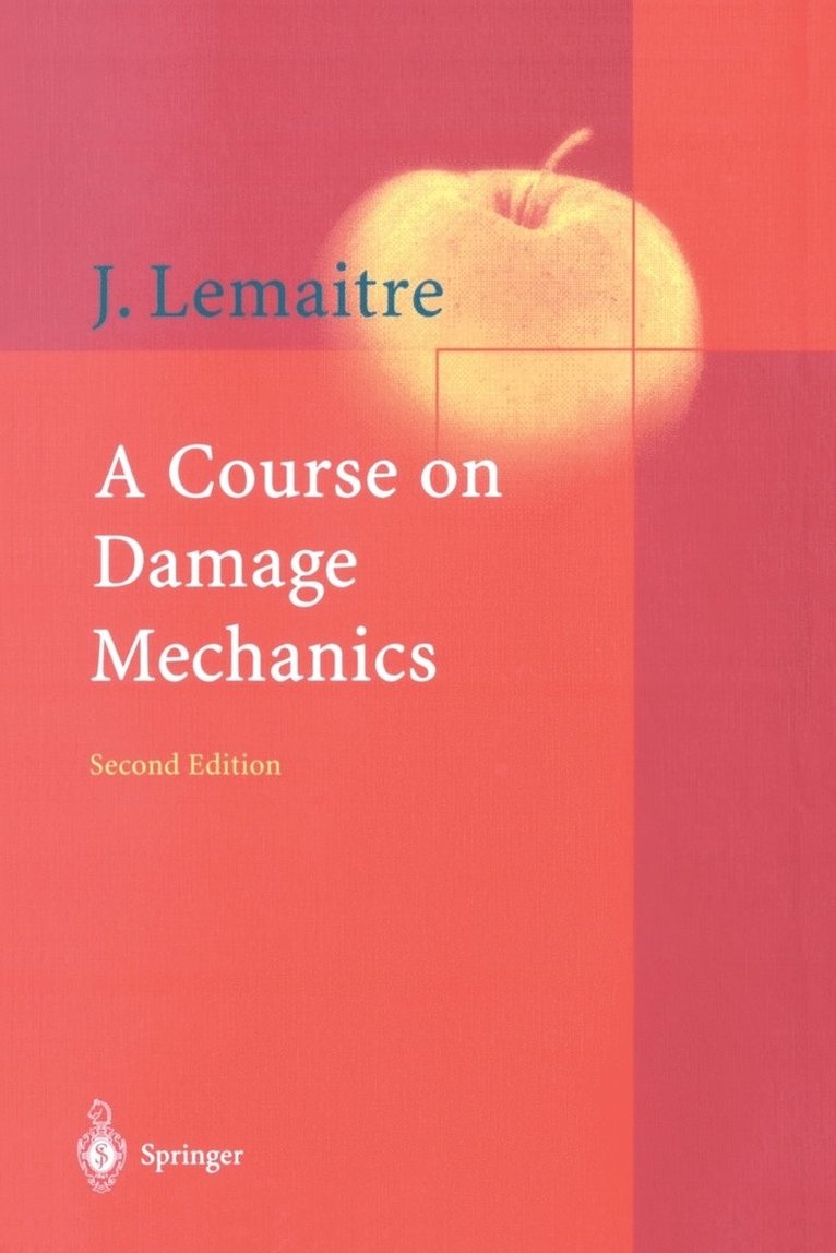 Jean Lemaitre - Course on Damage Mechanics, Häftad