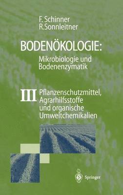 bokomslag Bodenkologie: Mikrobiologie und Bodenenzymatik Band III