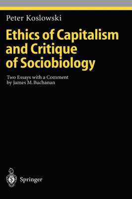 Ethics of Capitalism and Critique of Sociobiology 1