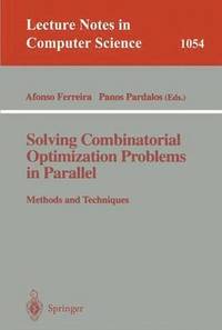 bokomslag Solving Combinatorial Optimization Problems in Parallel Methods and Techniques