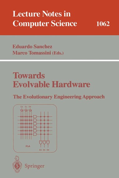 Eduardo Sanchez, Marco Tomassini - Towards Evolvable Hardware, Häftad