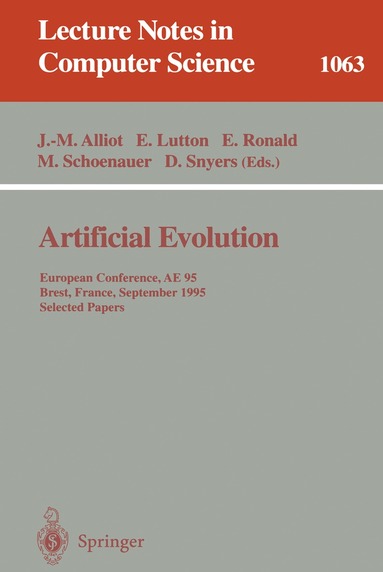 Jean-Marc Alliot, Evelyne Lutton, Edmund Ronald, Marc Schoenauer, Dominique Snyers - Artificial Evolution, Häftad