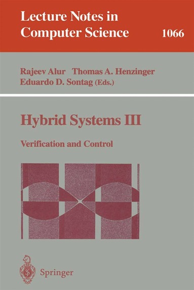 Rajeev Alur, Thomas A. Henzinger, Eduardo D. Sontag - Hybrid Systems III, Häftad