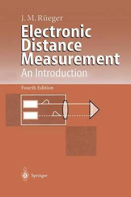 Jean M. Rüeger - Electronic Distance Measurement, Häftad