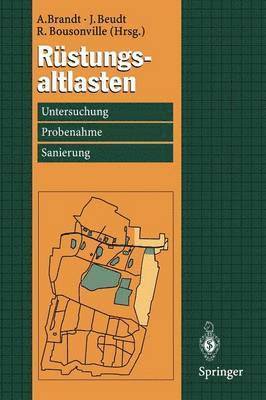Ansgar Brandt, Jürgen Beudt, Reiner Bousonville - Rüstungsaltlasten, Häftad