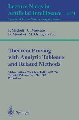 Theorem Proving with Analytic Tableaux and Related Methods 1