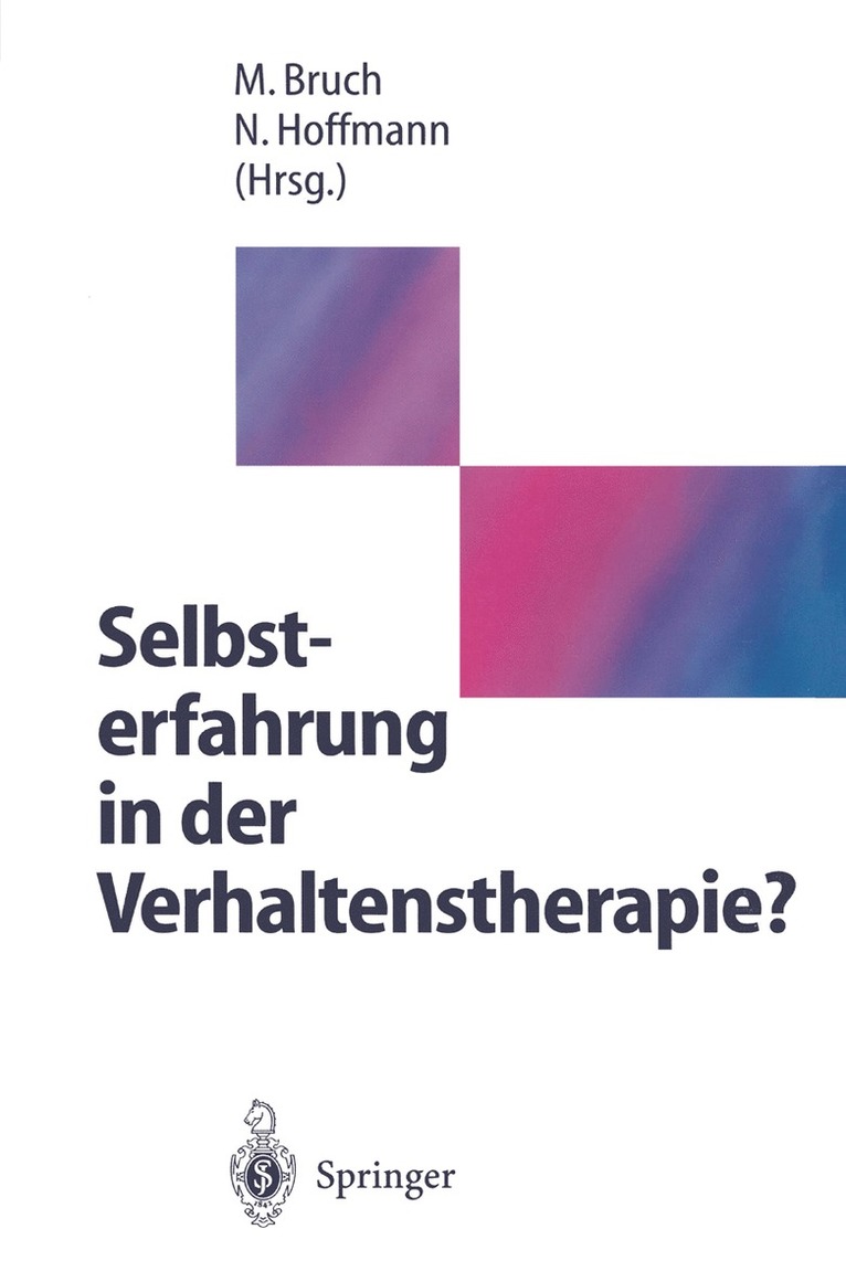 Selbsterfahrung in der Verhaltenstherapie? 1