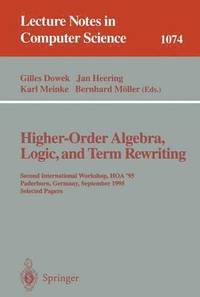 bokomslag Higher-Order Algebra, Logic, and Term Rewriting