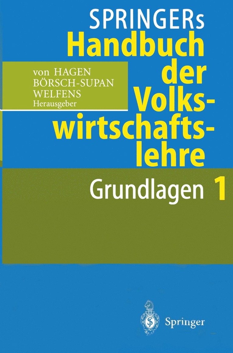 Jürgen v. Hagen, Axel Börsch-Supan, Paul J.J. Welfens, Jürgen V. Hagen, Paul J. J. Welfens - Springers Handbuch der Volkswirtschaftslehre 1, Häftad