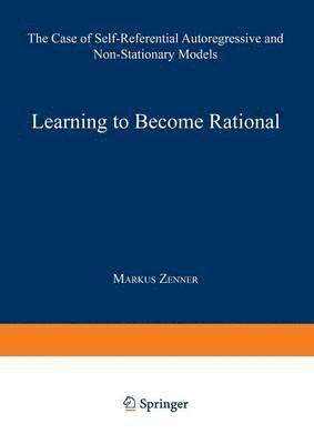 Learning to Become Rational 1