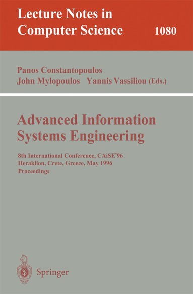 Panos Constantopoulos, John Mylopoulos, Yannis Vassiliou - Advanced Information Systems Engineering, Häftad