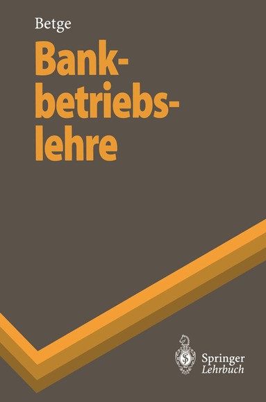 Peter Betge - Bankbetriebslehre, Häftad