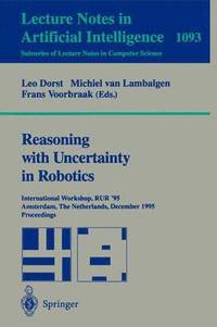 bokomslag Reasoning with Uncertainty in Robotics