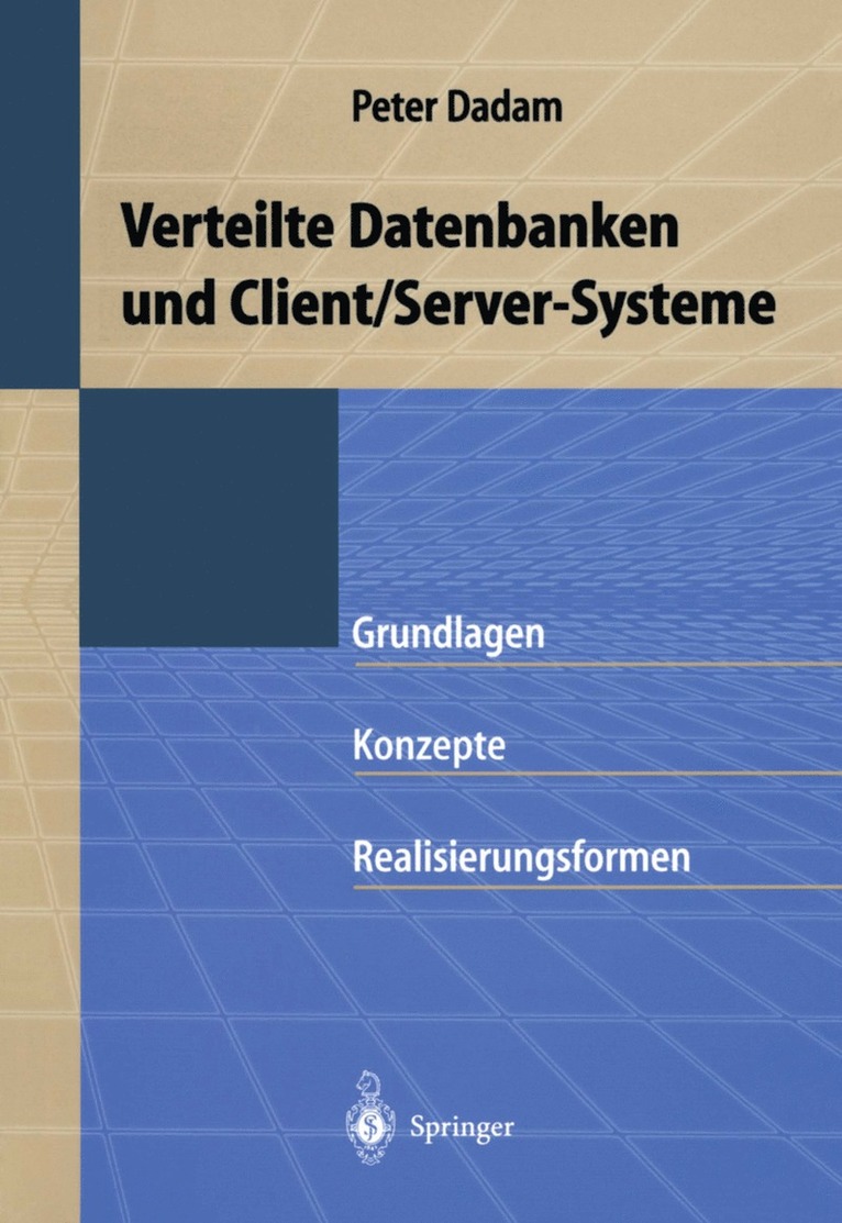 Peter Dadam - Verteilte Datenbanken und Client/Server-Systeme, Häftad