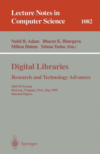 bokomslag Digital Libraries. Research and Technology Advances