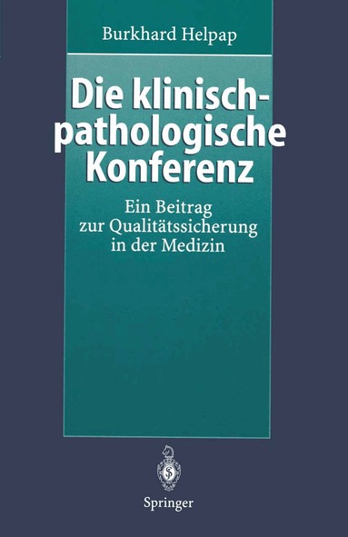 Burkhard Helpap - Die klinisch-pathologische Konferenz, Häftad