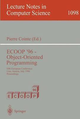 ECOOP '96 - Object-Oriented Programming 1