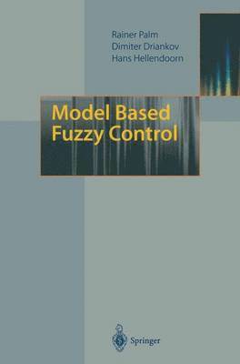 Model Based Fuzzy Control 1