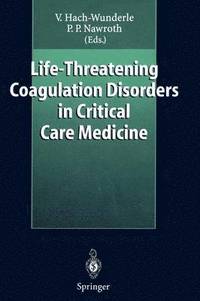 bokomslag Life-Threatening Coagulation Disorders in Critical Care Medicine