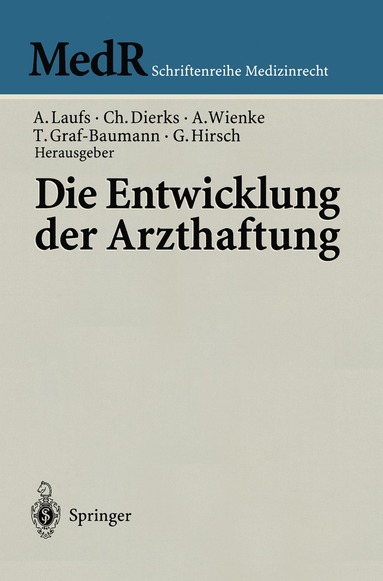 bokomslag Die Entwicklung der Arzthaftung