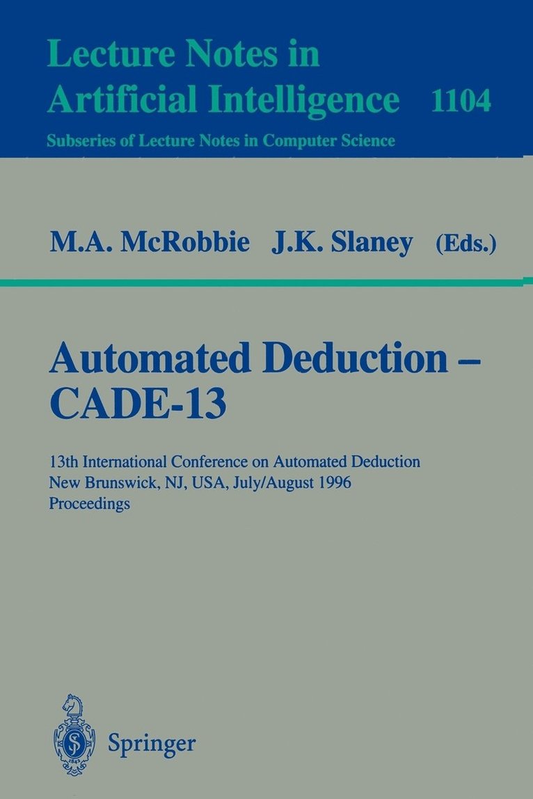 Automated Deduction - Cade-13 1