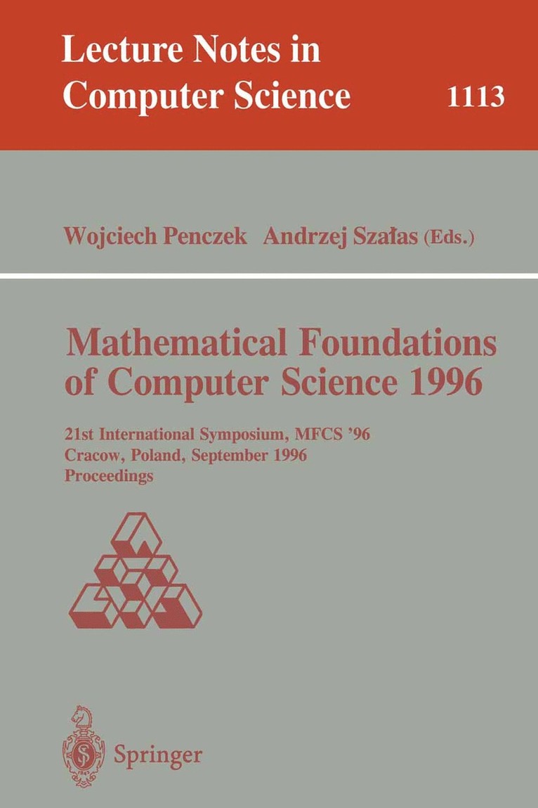Wojciech Penczek, Andrzej Szalas - Mathematical Foundations of Computer Science 1996, Häftad