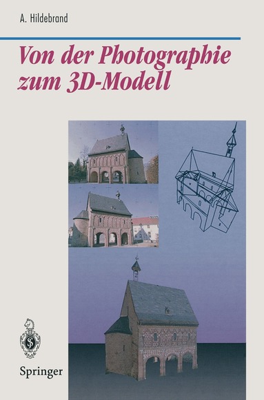 Axel Hildebrand - Von der Photographie zum 3D-Modell, Häftad