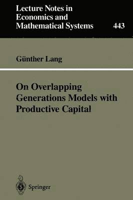 On Overlapping Generations Models with Productive Capital 1