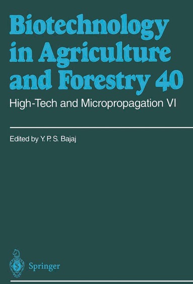 Y.P.S Bajaj - High-Tech and Micropropagation VI, Inbunden