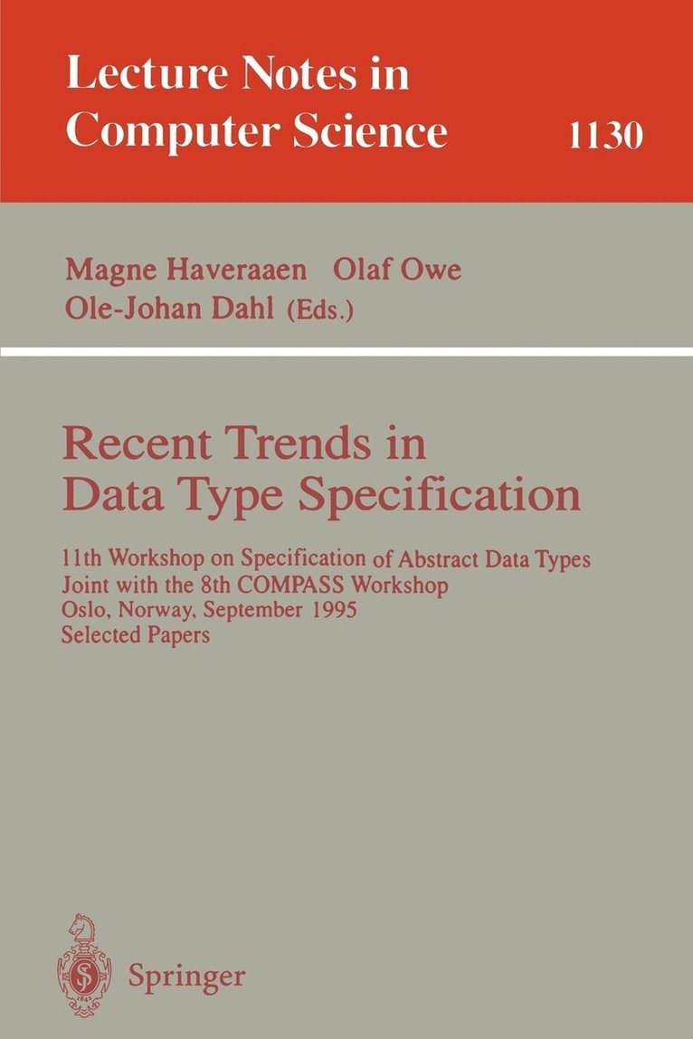 Recent Trends in Data Type Specification 1