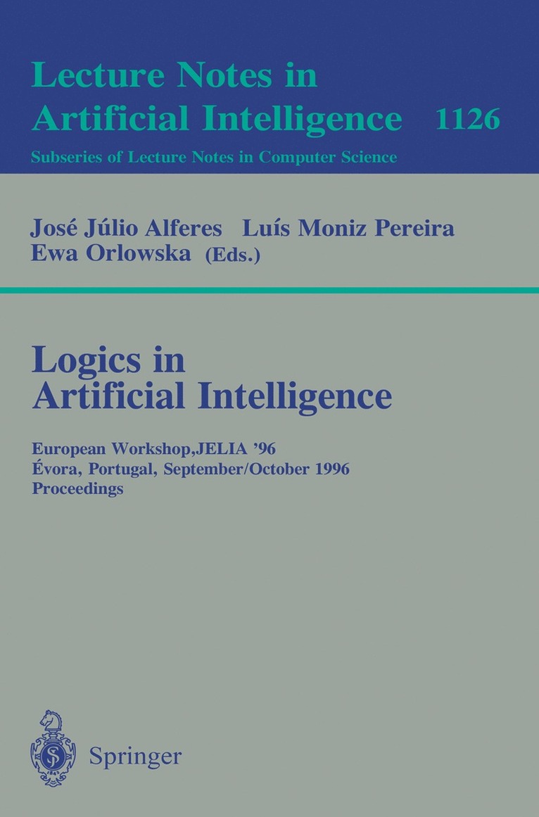 Jose Julio Alferes, Luis Moniz Pereira, Eva Orlowska - Logics in Artificial Intelligence, Häftad