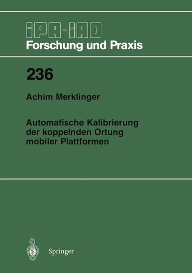 Achim A. Merklinger - Automatische Kalibrierung der koppelnden Ortung mobiler Plattformen, Häftad