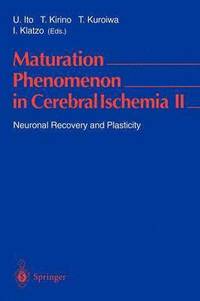 bokomslag Maturation Phenomenon in Cerebral Ischemia II