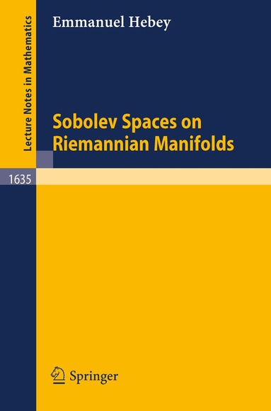 Emmanuel Hebey - Sobolev Spaces on Riemannian Manifolds, Häftad