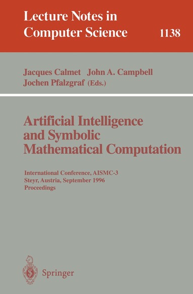 Jaques Calmet, John A. Campbell, Jochen Pfalzgraf - Artificial Intelligence and Symbolic Mathematical Computation, Häftad