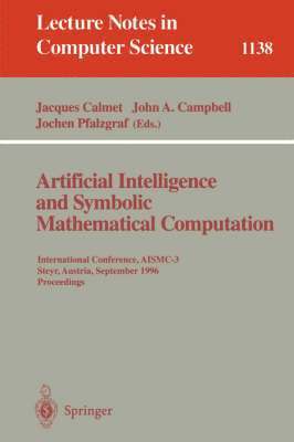 bokomslag Artificial Intelligence and Symbolic Mathematical Computation