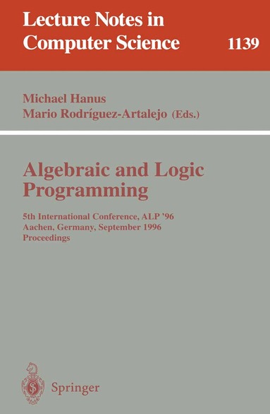 Michael Hanus, Mario Rodriguez-Artalejo - Algebraic and Logic Programming, Häftad