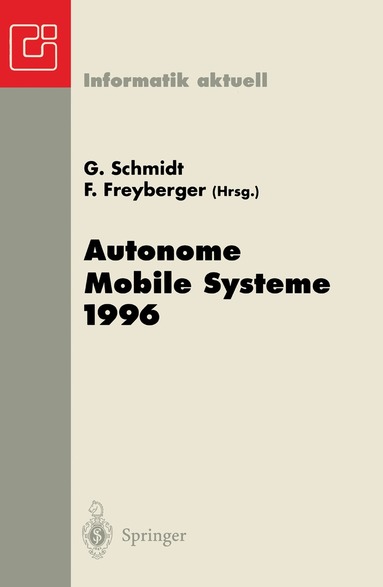 Günther Schmidt, Franz Freyberger - Autonome Mobile Systeme 1996, Häftad