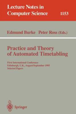 Practice and Theory of Automated Timetabling 1