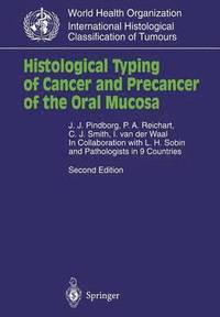bokomslag Histological Typing of Cancer and Precancer of the Oral Mucosa