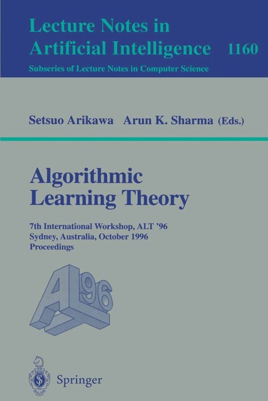 Setsuo Arikawa, Arun K. Sharma - Algorithmic Learning Theory, Häftad