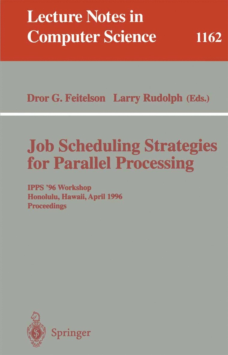 Dror G. Feitelson, Larry Rudolph - Job Scheduling Strategies for Parallel Processing, Häftad
