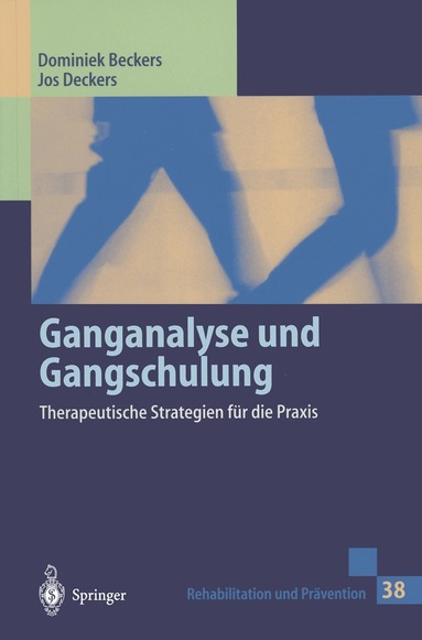 Dominiek Beckers, Jos Deckers - Ganganalyse und Gangschulung, Häftad