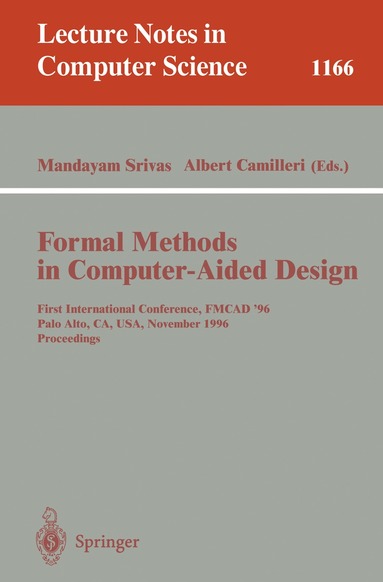 Mandayam Srivas, Albert Camilleri - Formal Methods in Computer-Aided Design, Häftad