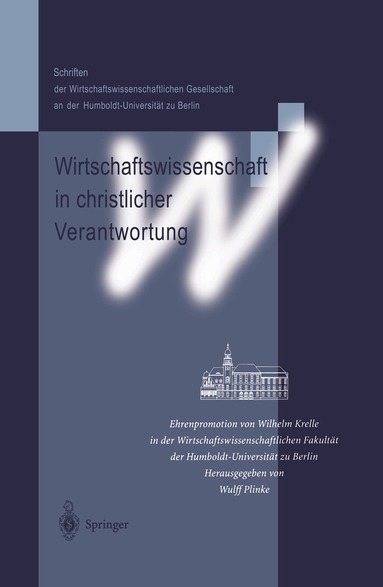 Wulff Plinke - Wirtschaftswissenschaft in christlicher Verantwortung, Inbunden