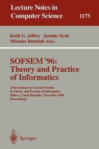 bokomslag SOFSEM '96: Theory and Practice of Informatics