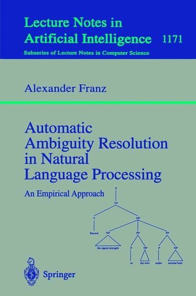 Alexander Franz - Automatic Ambiguity Resolution in Natural Language Processing, Häftad