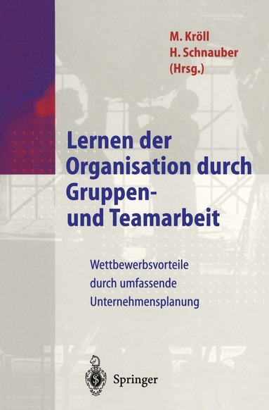 bokomslag Lernen der Organisation durch Gruppen- und Teamarbeit