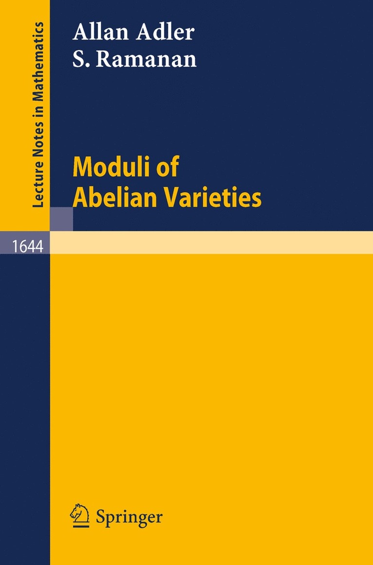 Allan Adler, Sundararaman Ramanan - Moduli of Abelian Varieties, Häftad