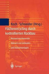 bokomslag Flchenrecycling durch kontrollierten Rckbau